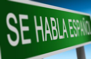 Se Habla Espanol sign Spanish Translation and Localization Services